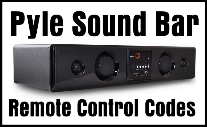 Pyle Soundbar Remote Control Codes Codes For Universal Remotes