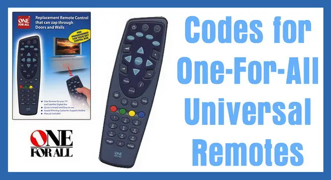 One For All Universal Remote Codes Codes For Universal Remotes