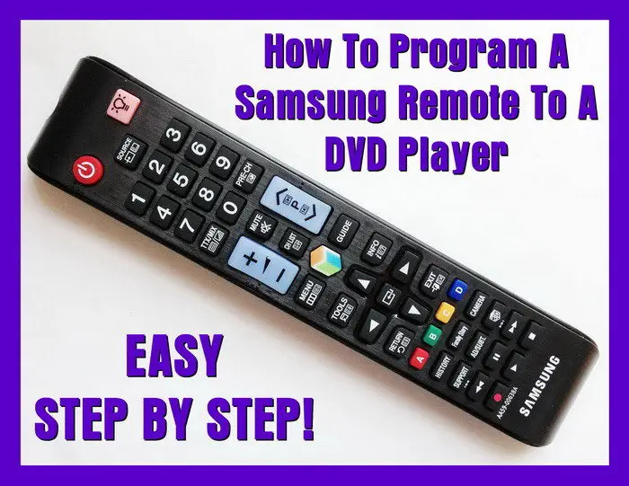 How To Program A Samsung Remote To A DVD Player Codes For Universal