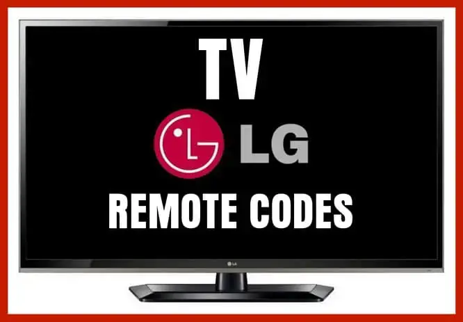 LG TV REMOTE CONTROL CODES