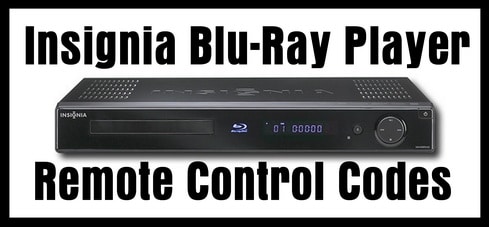 Insignia Blu-Ray Player Remote Codes