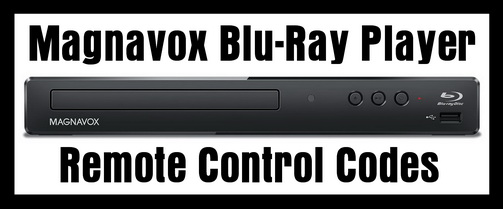 Magnavox Blu-Ray Disc Player Remote Codes