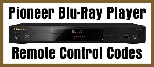 Pioneer Blu-Ray Disc Player Remote Codes