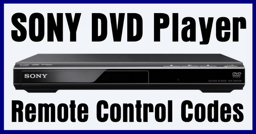 Sony Dvd Player Remote Codes Codes For Universal Remotes