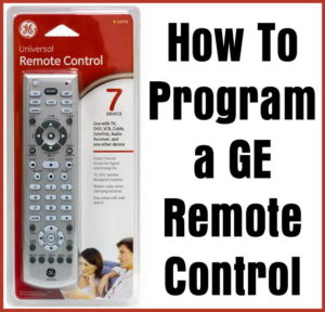 How To Program A GE Universal Remote - Codes For Universal Remotes