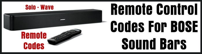 Bose Solo SOUNDBAR TV Remote Codes