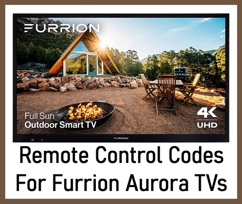 Remote Control Codes For Furrion Aurora TVs